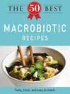 Imagen de portada para The 50 Best Macrobiotic Recipes